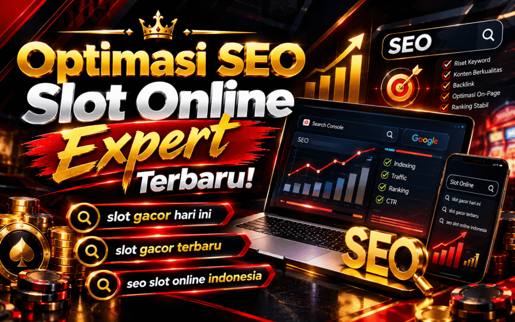 belajar Optimasi Seo Slot Online Expert Terbaru! 2026 edu nezzan